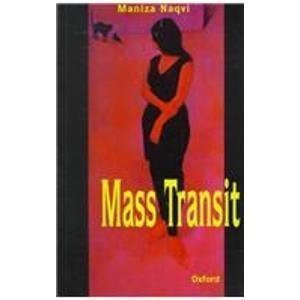 Mass Transit - Maniza Naqvi