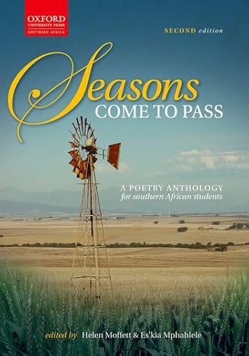 Beispielbild fr Seasons come to pass: A Poetry Anthology for Southern African Students zum Verkauf von WorldofBooks