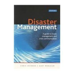 9780195783131: Disaster Management: A Guide to Issues Management and Crisis Comunication