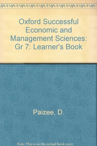 Imagen de archivo de Oxford Successful Economic and Management Sciences: Gr 7: Learner's Book a la venta por AwesomeBooks