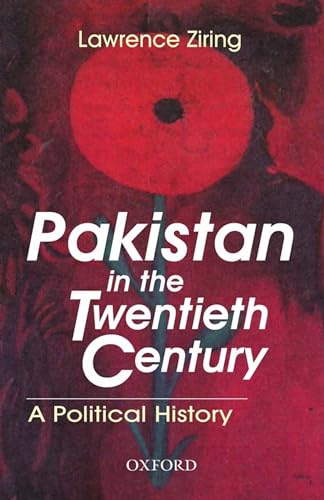 9780195792768: Pakistan in the Twentieth Century: A Political History (Jubilee Series)