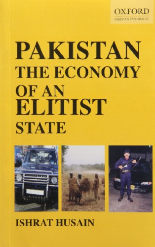 Pakistan: The Economy of an Elitist State
