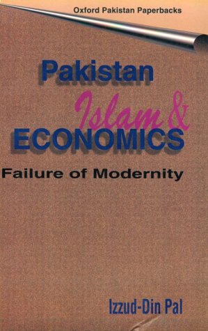 Stock image for Pakistan, Islam, and Economics: FailuPal, Izzud-Din for sale by Iridium_Books