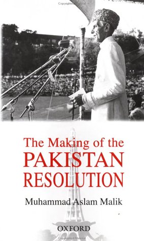 Beispielbild fr The Making of the Pakistan Resolution zum Verkauf von Midtown Scholar Bookstore