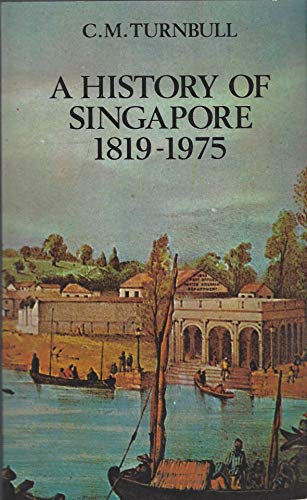 Beispielbild fr A History of Singapore, 1819-1975 zum Verkauf von AwesomeBooks