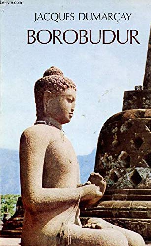 Beispielbild fr Borobudur; edited and translated by Michael Smithies zum Verkauf von COLLINS BOOKS