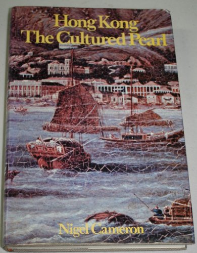 Beispielbild fr Hong Kong : The Cultured Pearl zum Verkauf von Better World Books