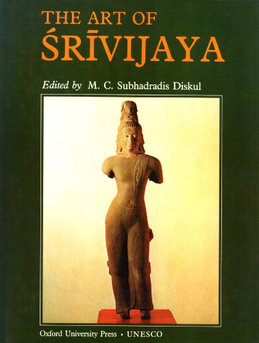 Imagen de archivo de The Art of Srivijaya a la venta por Orchid Press