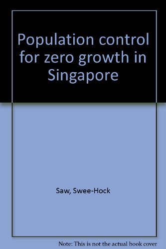 Stock image for Population Control for Zero Growth in Singapore for sale by TranceWorks