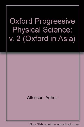 Oxford Progressive Physical Science: Volume 2 (9780195805512) by Atkinson, Arthur; Sinclair, Ian
