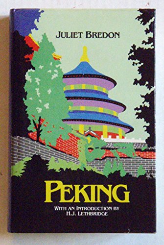 Imagen de archivo de Peking (Oxford in Asia Hardback Reprints) a la venta por Book ReViews