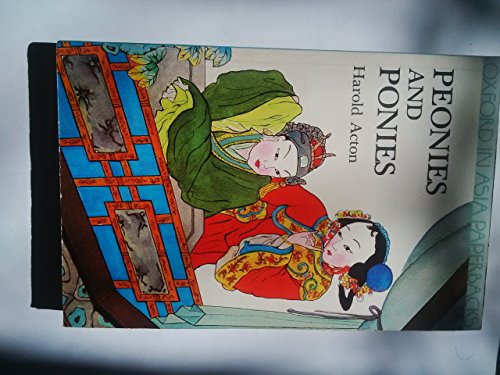 Beispielbild fr Peonies and ponies (Oxford in Asia paperbacks) zum Verkauf von Bergen Book Studio