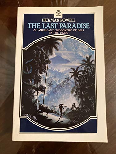 Stock image for The Last Paradise (Oxford in Asia Paperbacks) for sale by Ergodebooks