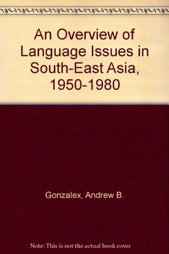 Beispielbild fr An Overview of Language Issues in South-East Asia, 1950-1980 zum Verkauf von mountain