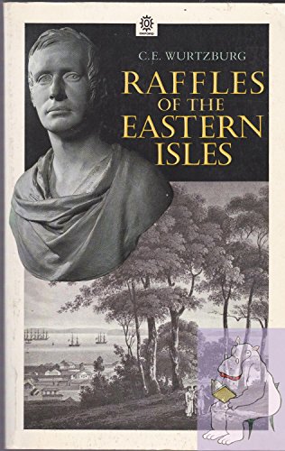 9780195826050: Raffles of the Eastern Isles (Oxford in Asia Paperbacks)