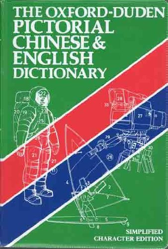 Beispielbild fr The Oxford-Duden Pictorial Chinese & English Dictionary zum Verkauf von Valley Books