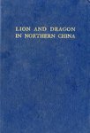 Lion and Dragon in Northern China (Oxford in Asia Hardback Reprints)