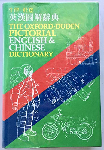 9780195838572: Oxford-Duden Pictorial English & Chinese Dictionary