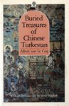 Imagen de archivo de Buried Treasures of Chinese Turkestan (Oxford in Asia Paperbacks) a la venta por M & M Books