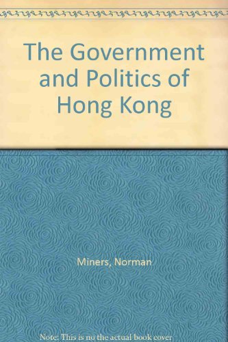 Imagen de archivo de The Government & Politics of Hong Kong a la venta por George Cross Books
