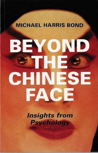 Imagen de archivo de Beyond the Chinese Face: Insights from Psychology a la venta por Reuseabook