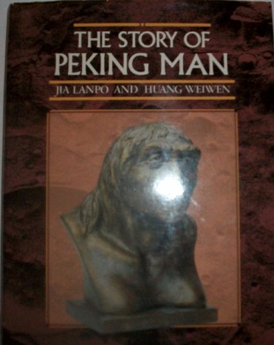 9780195851885: The Story of Peking Man: From Archaeology to Mystery