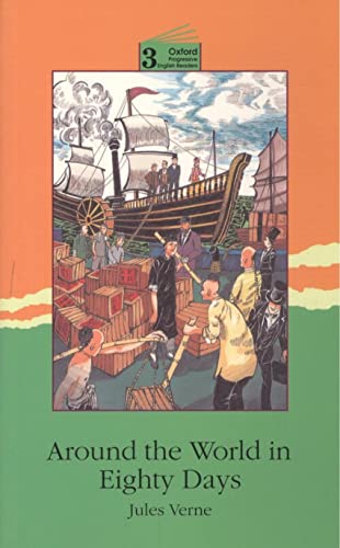 Beispielbild fr New Oxford Progressive English Readers 3: around The World 80 Days: Grade 3 zum Verkauf von Hamelyn