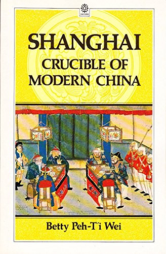 9780195853407: Shanghai: Crucible of Modern China