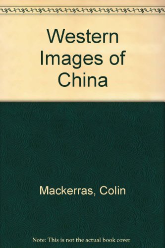 Stock image for WESTERN IMAGES OF CHINA for sale by WorldofBooks