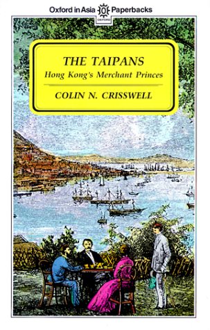 9780195853735: The Taipans: Hong Kong's Merchant Princes (Oxford Paperbacks)
