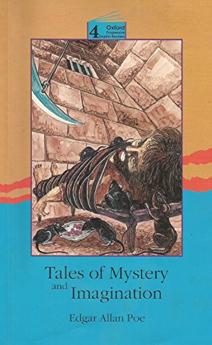 Tales of Mystery and Imagination. Oxford Progressive English Readers, grade 4.