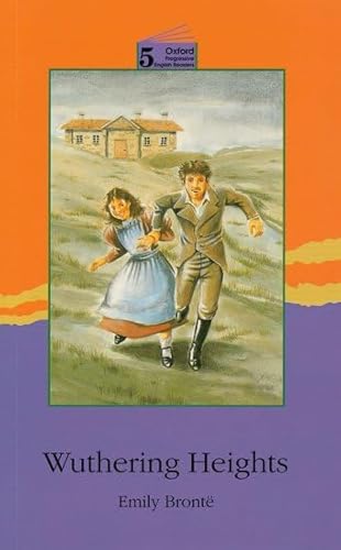 Stock image for New Oxford Progressive English Readers 5: Wuthering Heights for sale by SecondSale