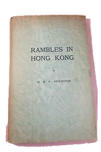 Beispielbild fr Rambles in Hong Kong (Oxford in Asia Paperbacks) zum Verkauf von Brit Books