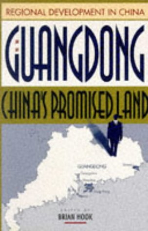 GUANGDONG: CHINA'S PROMISED LAND (REGIONAL DEVELOPMENT IN CHINA)