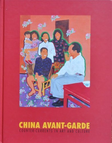 9780195864236: China Avant-garde: Counter-currents in Art and Culture