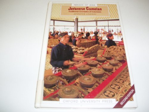 9780195885828: Javanese Gamelan: Traditional Orchestra of Indonesia (Images of Asia)