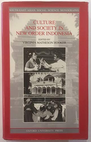 Stock image for CULTURE AND SOCIETY IN NEW ORDER INDONESIA. for sale by Sainsbury's Books Pty. Ltd.