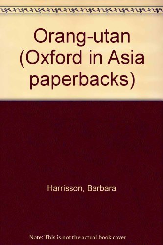 9780195888638: Orang-utan (Oxford in Asia paperbacks)
