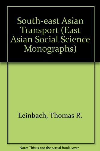 Beispielbild fr South-East Asian Transport: Issues in Development (South-East Asian Social Science Monographs) zum Verkauf von Midtown Scholar Bookstore