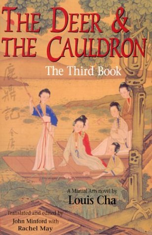 The Deer and the Cauldron: The Third Book (9780195903270) by Cha, Louis; Minford, John