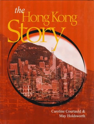 Stock image for The Hong Kong Story for sale by HPB-Ruby