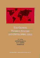9780195905021: The Global Trading System and Developing Asia