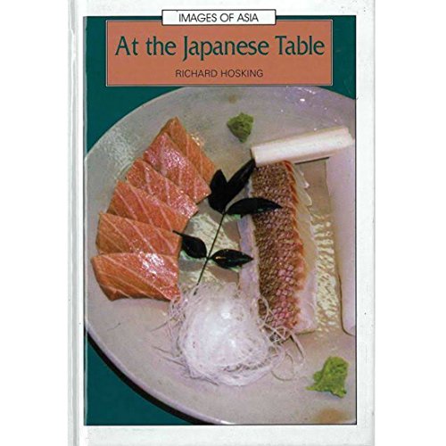 Imagen de archivo de At the Japanese Table (Images of Asia) a la venta por HPB Inc.