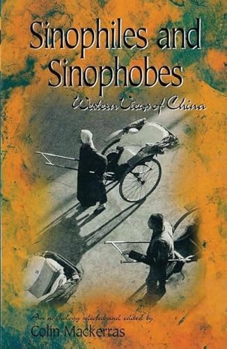 9780195918922: Sinophiles and Sinophobes: Western Views on China