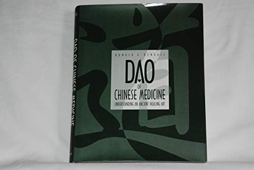 9780195921045: Dao of Chinese Medicine: Understanding an Ancient Healing Art