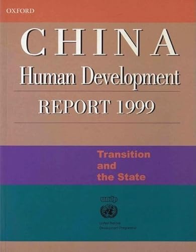 9780195925869: China Human Development Report 1999: Transition and the State