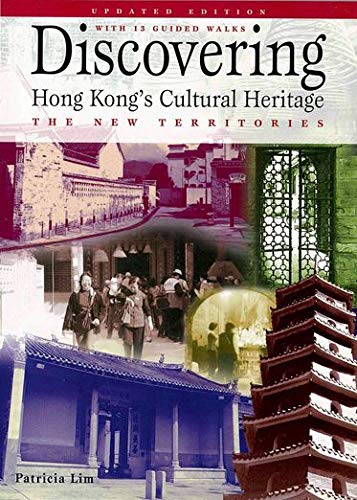 Beispielbild fr Discovering Hong Kong*s Cultural Heritage: The New Territories zum Verkauf von dsmbooks
