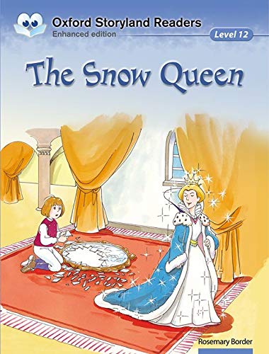 Imagen de archivo de Oxford Storyland Readers Level 12: The Snow Queen (Paperback) a la venta por Iridium_Books