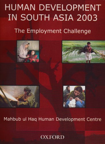 Stock image for Human Development in South Asia 2003: The Employment Challenge for sale by Mispah books
