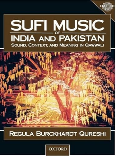 9780195979107: Sufi Music of India and Pakistan: Sound, Context, and Meaning